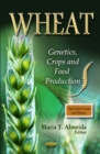 Wheat : Genetics, Crops and Food Production - eBook
