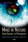 Mind in Nature : From Science to Philosophy - Book