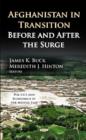 Afghanistan in Transition : Before & After the Surge - Book