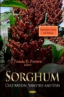 Sorghum : Cultivation, Varieties and Uses - eBook