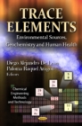 Trace Elements : Environmental Sources, Geochemistry & Human Health - Book