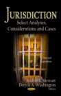 Jurisdiction : Select Analyses, Considerations & Cases - Book