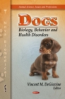 Dogs: Biology, Behavior and Health Disorders - eBook