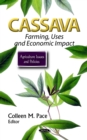 Cassava : Farming, Uses, and Economic Impact - eBook