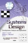 Systems Design : Developments, Analysis & Applications - Book