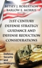 21st Century Defense Strategy Guidance & Defense Reduction Considerations - Book