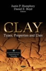 Clay : Types, Properties and Uses - eBook