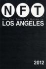 Not For Tourists Guide to Los Angeles 2013 - Book