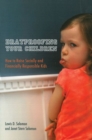 Bratproofing Your Children : How to Raise Socially and Financially Responsible Kids - Book