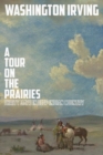 A Tour on the Prairies : An Account of Thirty Days in Deep Indian Country - Book