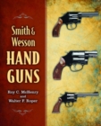 Smith & Wesson Hand Guns - Book