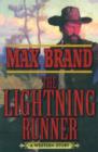 The Lightning Runner : A Western Story - Book