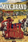 Black Thunder : Three Classic Westerns - Book