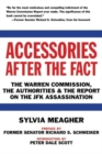 Accessories After the Fact : The Warren Commission, the Authorities & the Report on the JFK Assassination - Book