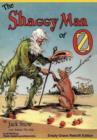 The Shaggy Man of Oz : Empty-Grave Retrofit Edition - Book