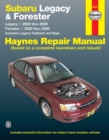 Subaru Legacy & Forester covering Legacy (2000-2009) & Forester (2000-2008), inc. Legacy Outback & Baja Haynes Repair Manual (USA) - Book