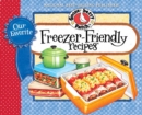 Our Favorite Freezer-Friendly Recipes - eBook
