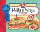 Our Favorite Melts & Wraps Recipes - eBook