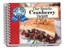 Our Favorite Cranberry Recipes - Book