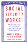 Social Security Works! : Why Social Security Isn't Going Broke and How Expanding it Will Help Us All - Book