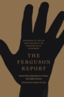 The Ferguson Report : Department of Justice Investigation of the Ferguson Police Department - eBook