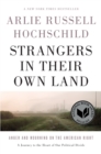 Strangers In Their Own Land : Anger and Mourning on the American Right - Book