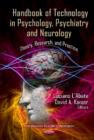 Handbook of Technology in Psychology, Psychiatry & Neurology : Theory, Research & Practice - Book