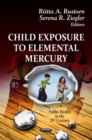 Child Exposure to Elemental Mercury - eBook