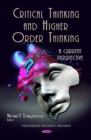Critical Thinking & Higher Order Thinking : A Current Perspective - Book