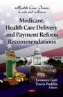 Medicare, Health Care Delivery & Payment Reform Recommendations - Book