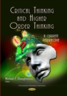 Critical Thinking and Higher Order Thinking : A Current Perspective - eBook