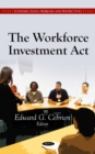 The Workforce Investment Act - eBook