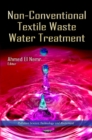 Non-Conventional Textile Waste Water Treatment - Book