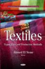 Textiles : Types, Uses and Production Methods - Book