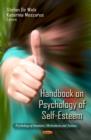 Handbook on Psychology of Self-Esteem - Book
