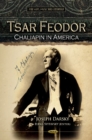 Tsar Feodor : Chaliapin in America - Book