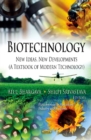 Biotechnology : New Ideas, New Developments -- A Textbook of Modern Technology - Book