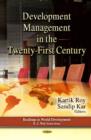 Development Management in the Twenty-First Century - Book