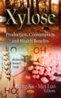 Xylose : Production, Consumption & Health Benefits - Book