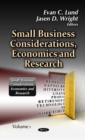 Small Business Considerations, Economics & Research : Volume 1 - Book