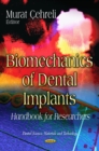 Biomechanics of Dental Implants : Handbook for Researchers - Book