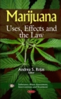 Marijuana : Uses, Effects and the Law - eBook