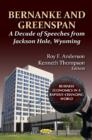 Bernanke & Greenspan : A Decade of Speeches from Jackson Hole, Wyoming - Book