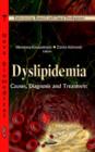 Dyslipidemia : Causes, Diagnosis & Treatment - Book