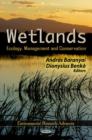 Wetlands : Ecology, Management & Conservation - Book