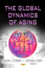 Global Dynamics of Aging - Book