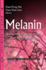 Melanin : Biosynthesis, Functions & Health Effects - Book