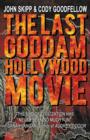 The Last Goddam Hollywood Movie - Book