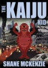 The Kaiju Kid - Book