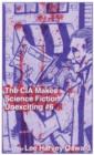 The CIA Makes Sci Fi Unexciting : The Life of Lee Harvey Oswald - eBook